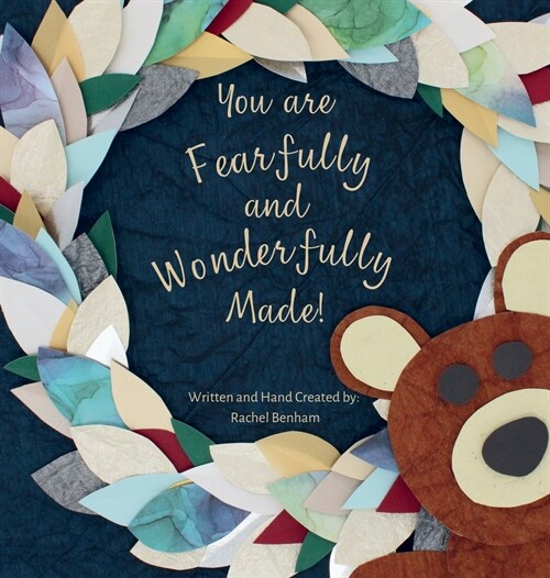 You are Fearfully and Wonderfully Made (Hardcover)