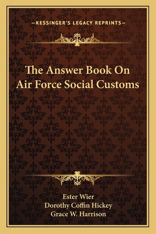 The Answer Book On Air Force Social Customs (Paperback)