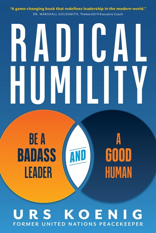 Radical Humility Be a Badass L (Hardcover)