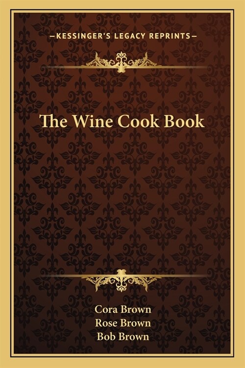 The Wine Cook Book (Paperback)