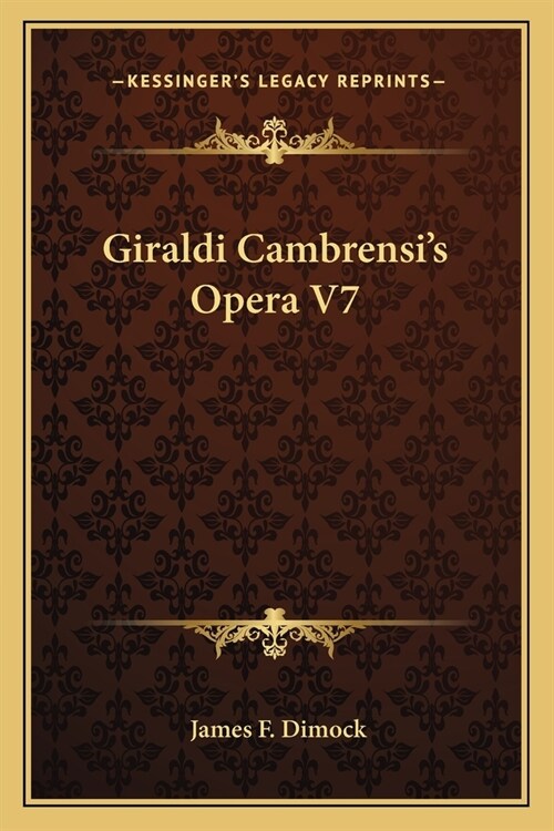 Giraldi Cambrensis Opera V7 (Paperback)