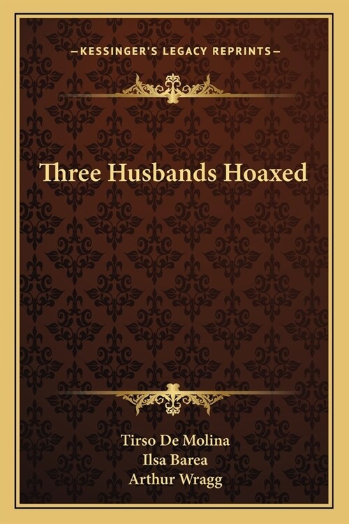 Three Husbands Hoaxed (Paperback)