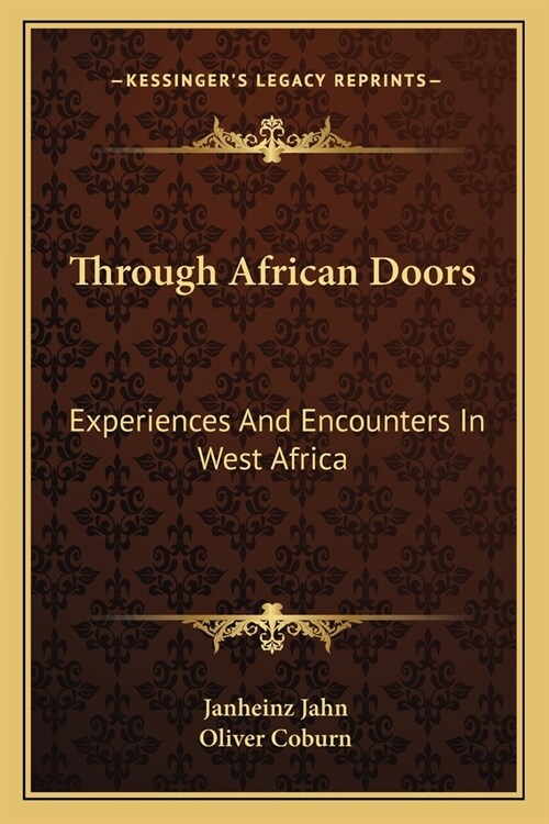 Through African Doors: Experiences And Encounters In West Africa (Paperback)