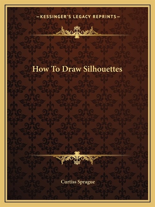 How To Draw Silhouettes (Paperback)