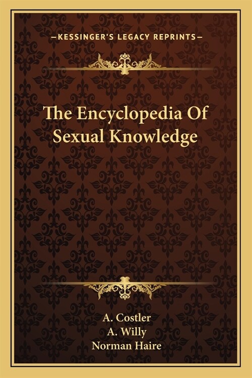 The Encyclopedia Of Sexual Knowledge (Paperback)