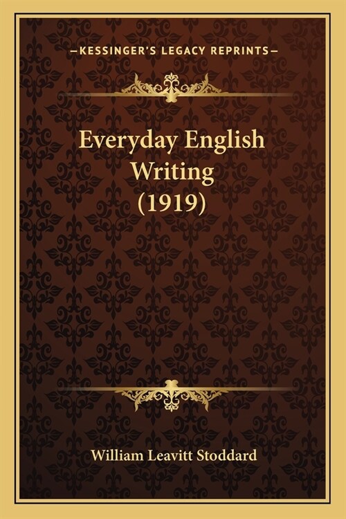 Everyday English Writing (1919) (Paperback)