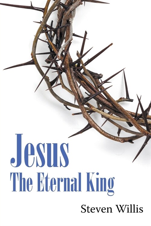 Jesus: The Eternal King (Paperback)