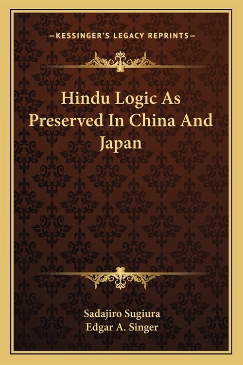 Hindu Logic As Preserved In China And Japan (Paperback)