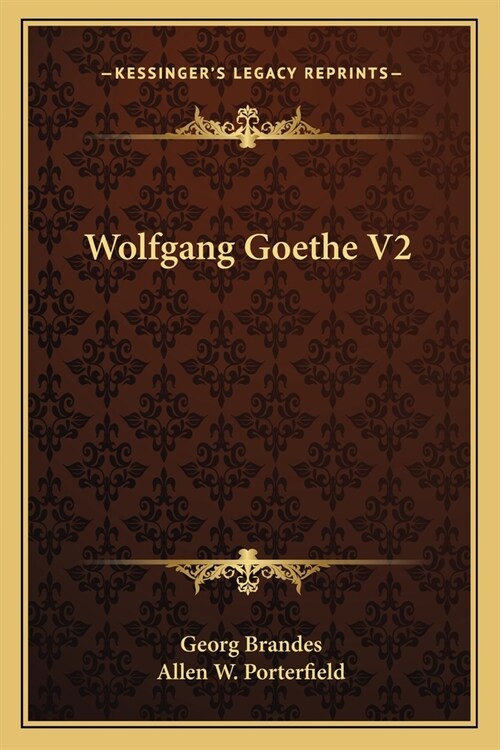 Wolfgang Goethe V2 (Paperback)