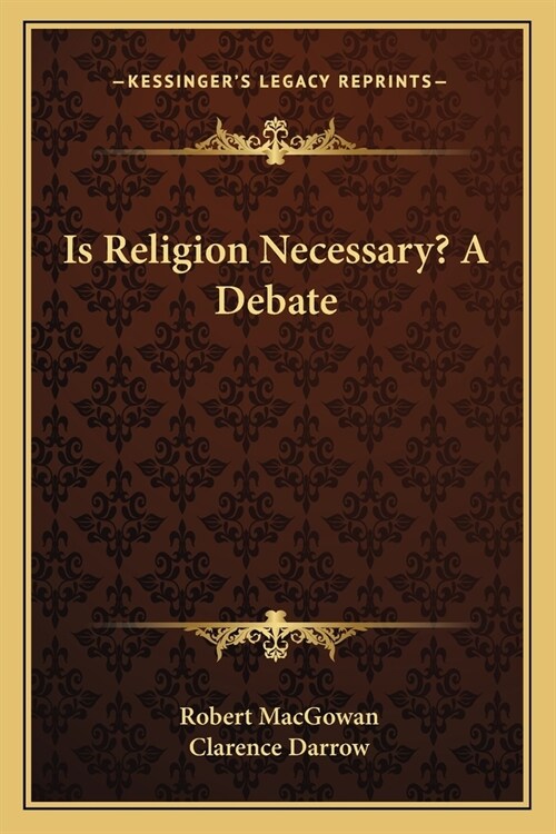 Is Religion Necessary? A Debate (Paperback)