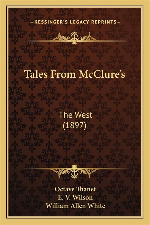 Tales From McClures: The West (1897) (Paperback)