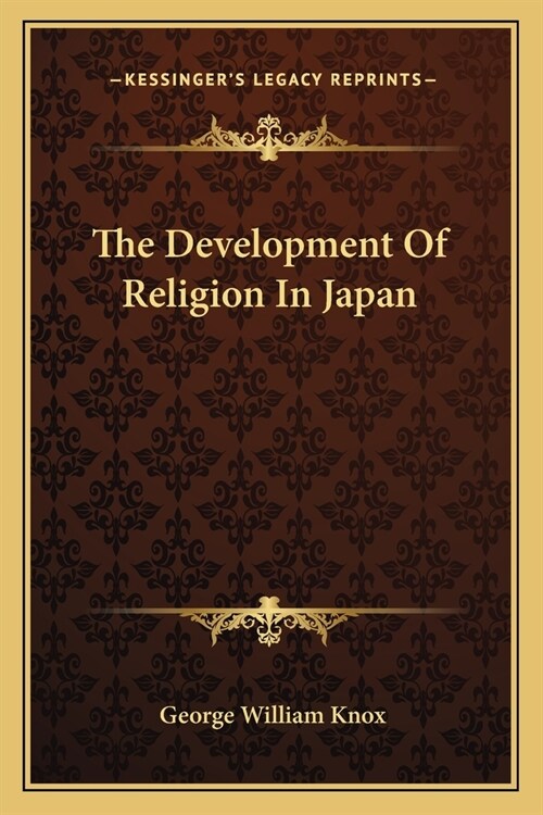 The Development Of Religion In Japan (Paperback)