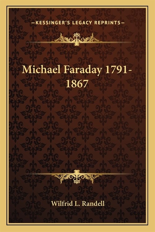 Michael Faraday 1791-1867 (Paperback)