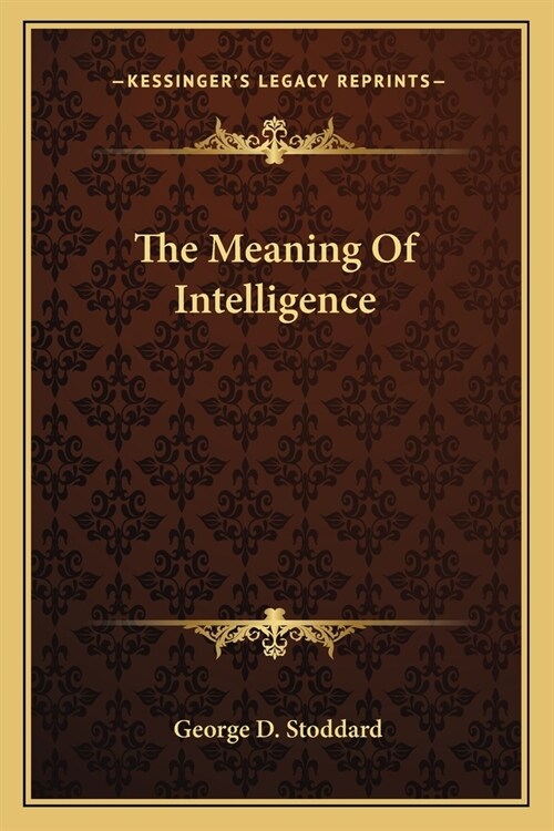 The Meaning Of Intelligence (Paperback)