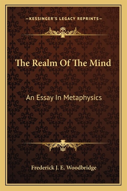 The Realm Of The Mind: An Essay In Metaphysics (Paperback)