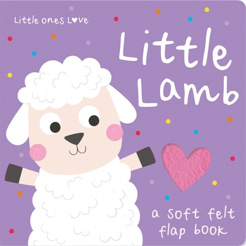 Little Ones Love Little Lamb (Board Book)