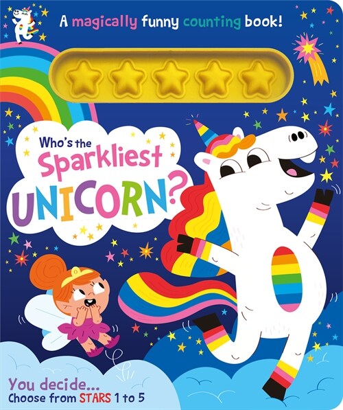 Whos the Sparkliest Unicorn? (Board Book)