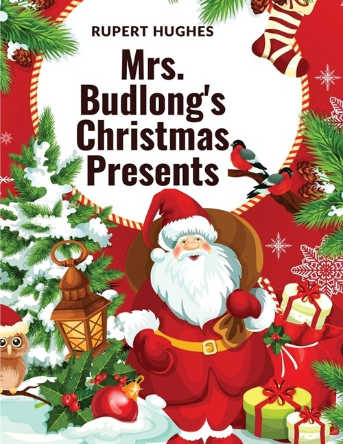 Mrs. Budlongs Christmas Presents (Paperback)