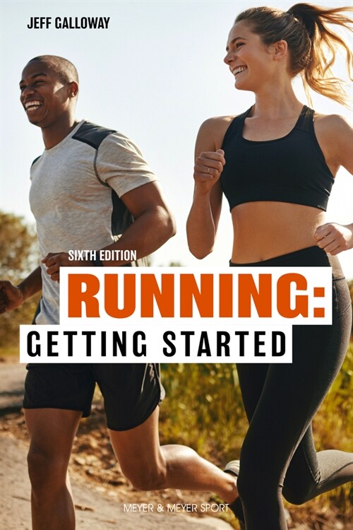 Running: Getting Started : Sixth Edition (Paperback, 6 ed)