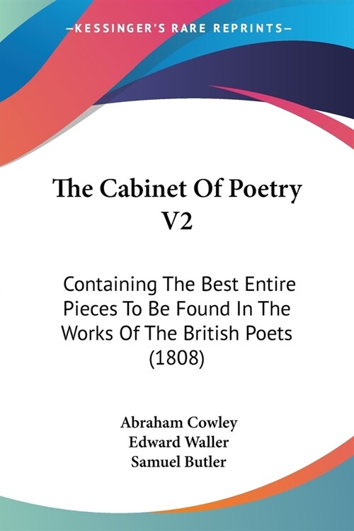 The Cabinet Of Poetry V2: Containing The Best Entire Pieces To Be Found In The Works Of The British Poets (1808) (Paperback)