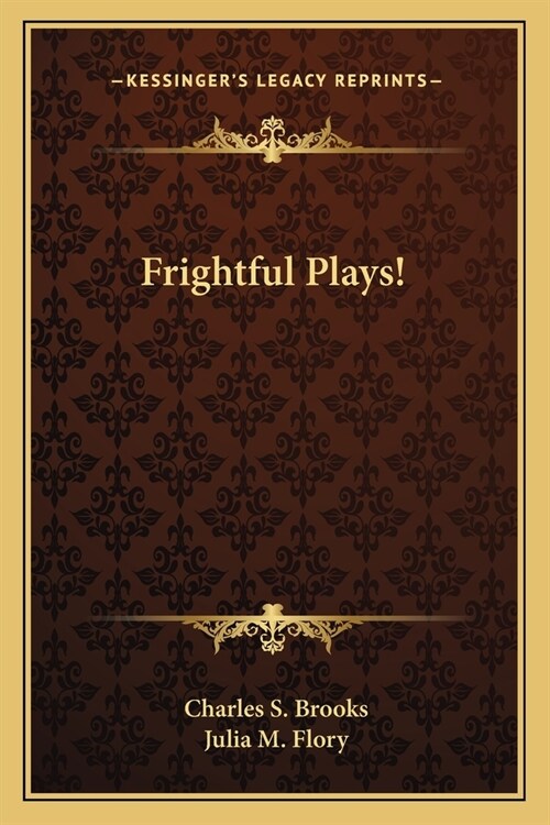 Frightful Plays! (Paperback)