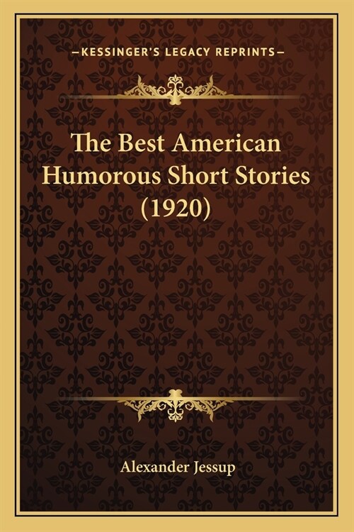 The Best American Humorous Short Stories (1920) (Paperback)