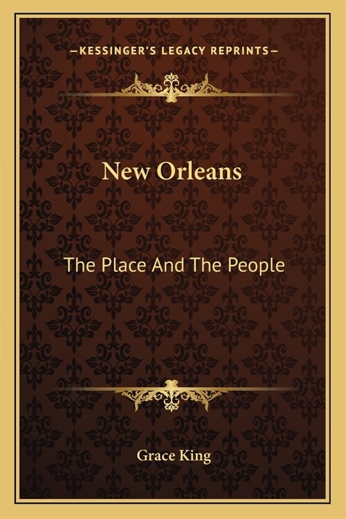 New Orleans: The Place And The People (Paperback)