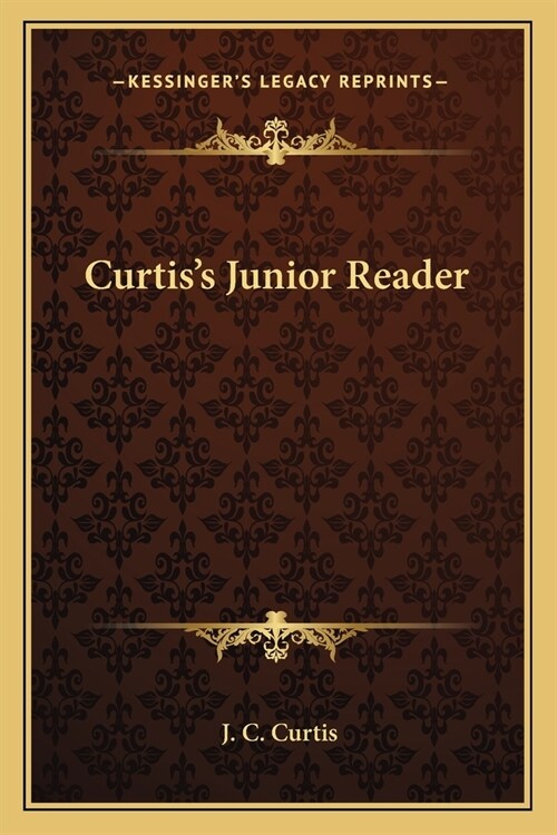 Curtiss Junior Reader (Paperback)