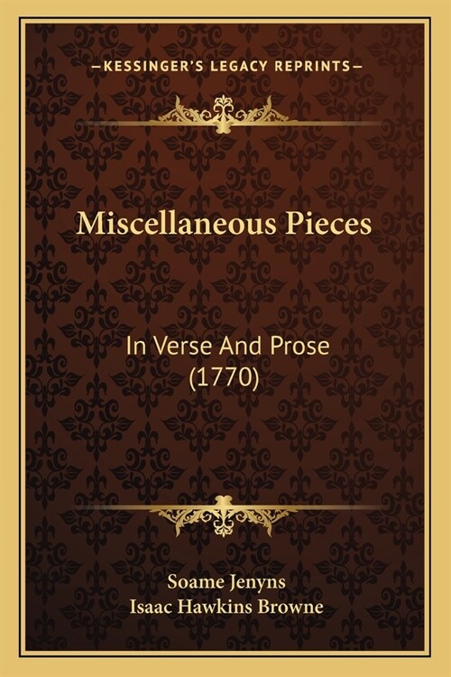 Miscellaneous Pieces: In Verse And Prose (1770) (Paperback)