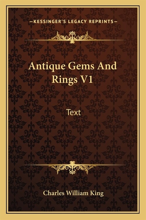 Antique Gems And Rings V1: Text (Paperback)