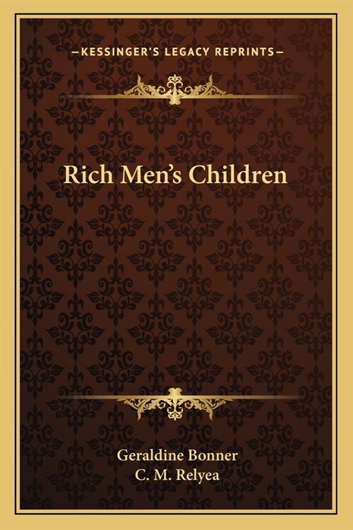 Rich Mens Children (Paperback)