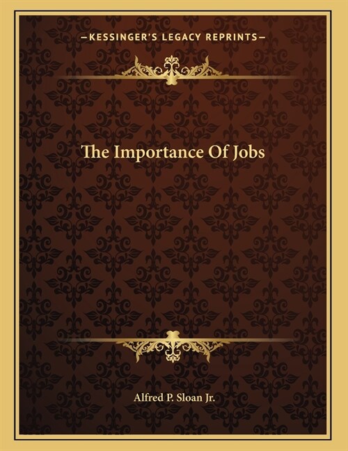 The Importance Of Jobs (Paperback)