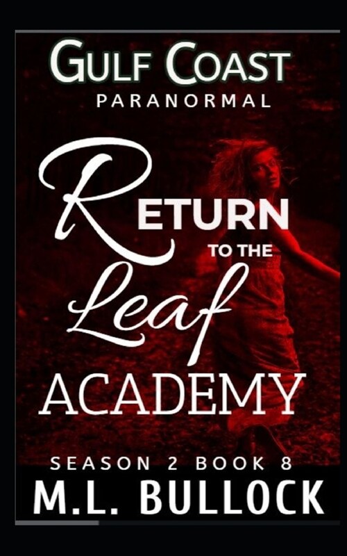 Return to the Leaf Academy (Paperback)
