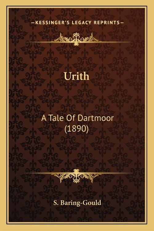 Urith: A Tale Of Dartmoor (1890) (Paperback)