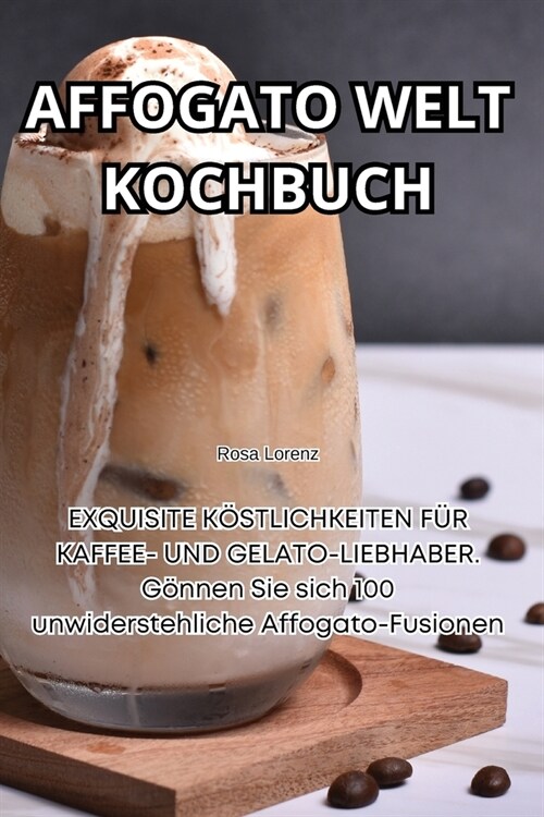 Affogato Welt Kochbuch (Paperback)