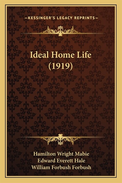 Ideal Home Life (1919) (Paperback)