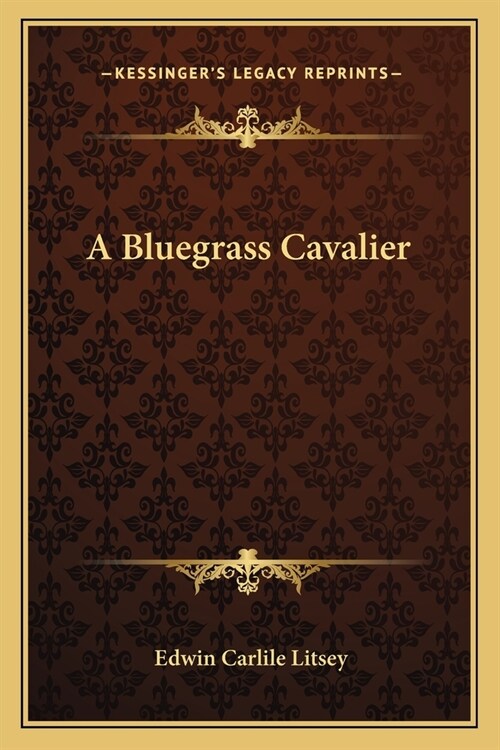 A Bluegrass Cavalier (Paperback)