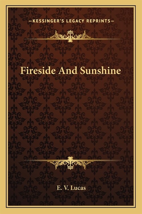 Fireside And Sunshine (Paperback)