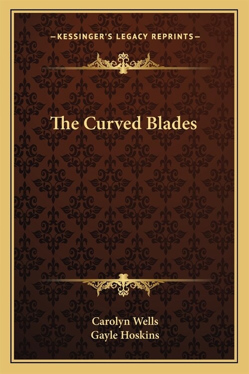 The Curved Blades (Paperback)