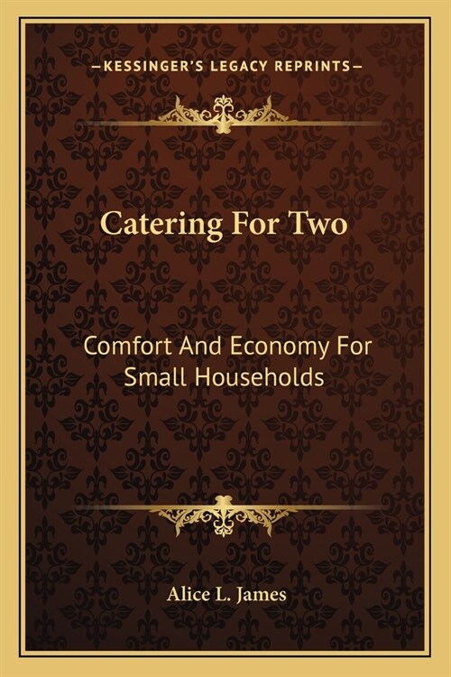 Catering For Two: Comfort And Economy For Small Households (Paperback)