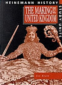Heinemann History Study Units: Student Book.  The Making of the UK (Paperback)