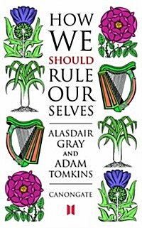 How We Should Rule Ourselves (Paperback)