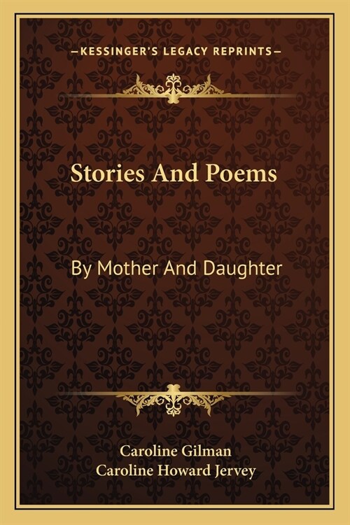 Stories And Poems: By Mother And Daughter (Paperback)