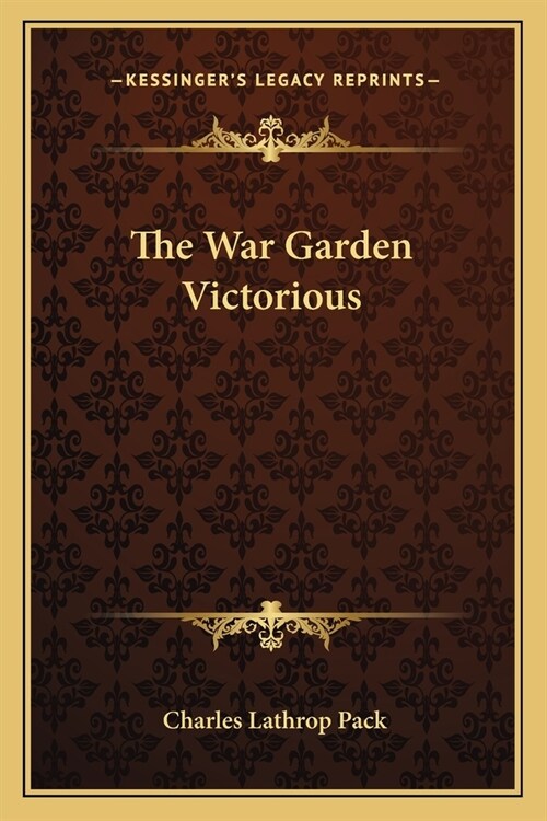 The War Garden Victorious (Paperback)