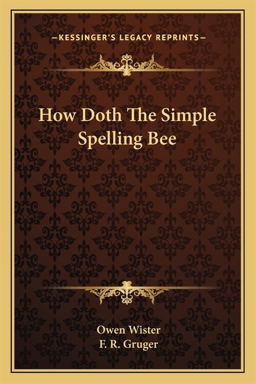 How Doth The Simple Spelling Bee (Paperback)