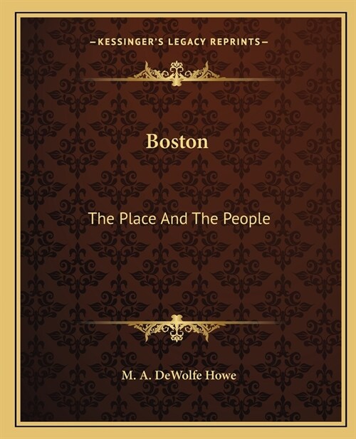 Boston: The Place And The People (Paperback)