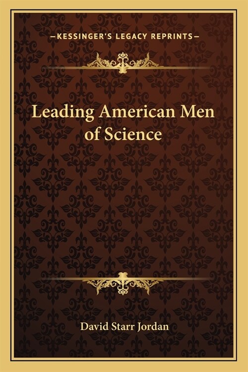 Leading American Men of Science (Paperback)