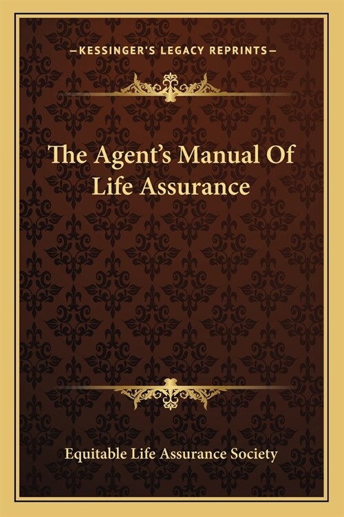 The Agents Manual Of Life Assurance (Paperback)