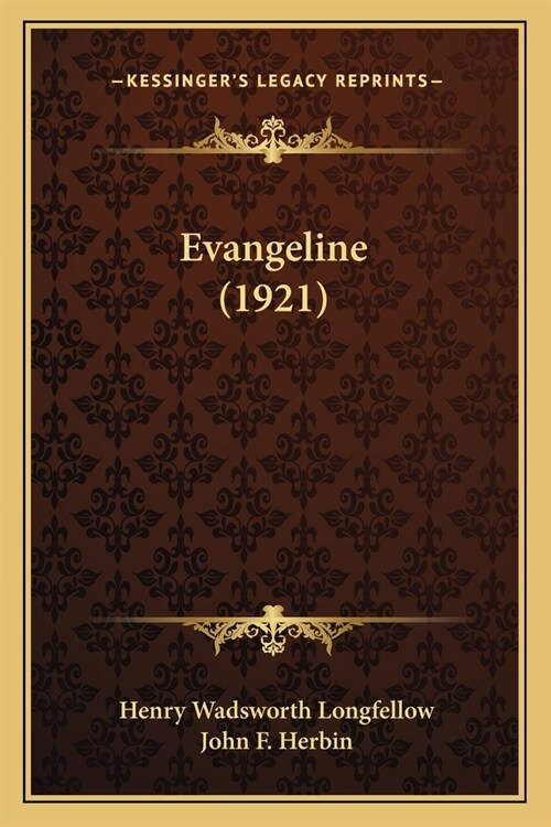 Evangeline (1921) (Paperback)