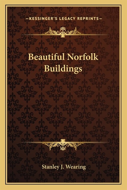 Beautiful Norfolk Buildings (Paperback)